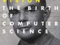 Turings-Vision-The-Birth-of-Computer-Science